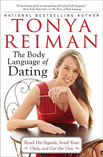 Beispielbild fr The Body Language of Dating : Read His Signals, Send Your Own, and Get the Guy zum Verkauf von Better World Books