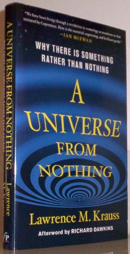 Beispielbild fr A Universe from Nothing: Why There Is Something Rather than Nothing zum Verkauf von Wonder Book