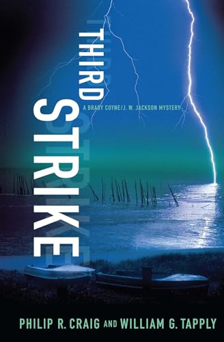 Beispielbild fr Third Strike: A Brady Coyne/J. W. Jackson Mystery zum Verkauf von Wonder Book