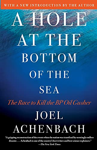 9781451625370: A Hole at the Bottom of the Sea: The Race to Kill the BP Oil Gusher
