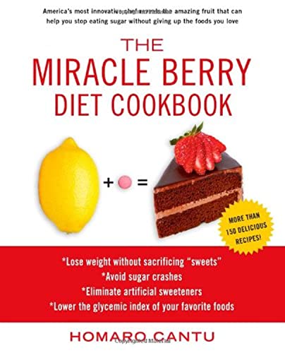 Imagen de archivo de The Miracle Berry Diet Cookbook a la venta por ThriftBooks-Dallas