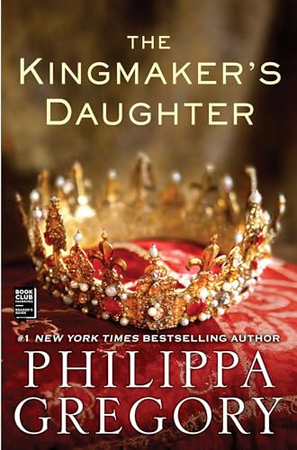 Beispielbild fr The Kingmaker's Daughter (The Plantagenet and Tudor Novels) zum Verkauf von Wonder Book