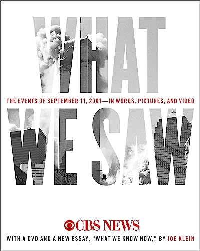 Beispielbild fr What We Saw : The Events of September 11, 2001, in Words, Pictures, and Video zum Verkauf von Better World Books