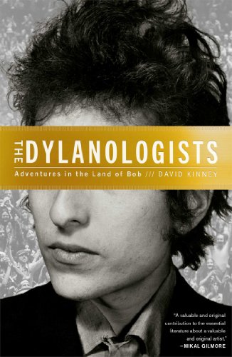 Stock image for The Dylanologists : Adventures in the Land of Bob for sale by Better World Books