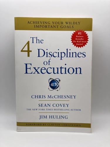 Imagen de archivo de The 4 Disciplines of Execution: Achieving Your Wildly Important Goals a la venta por SecondSale