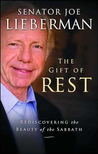 Stock image for The Gift of Rest : Rediscovering the Beauty of the Sabbath for sale by Better World Books