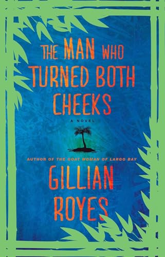Imagen de archivo de The Man Who Turned Both Cheeks : A Novel a la venta por Better World Books