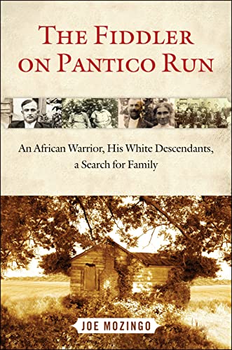 The Fiddler on Pantico Run: An African Warrior, His White Descendants, a Search for Family