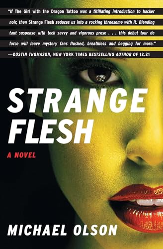 9781451627589: Strange Flesh: A Novel