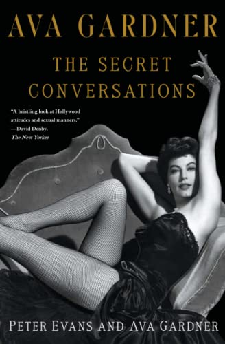 Beispielbild fr Ava Gardner: The Secret Conversations zum Verkauf von ThriftBooks-Atlanta