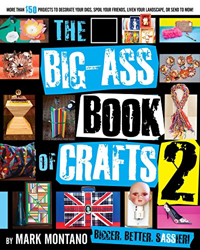 Beispielbild fr The Big-Ass Book of Crafts 2 zum Verkauf von Hawking Books