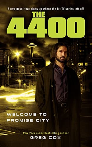 Imagen de archivo de The 4400: Welcome to Promise City: Welcome to Promise City a la venta por Bulk Book Warehouse