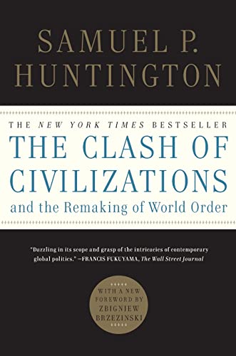 9781451628975: The Clash of Civilizations and the Remaking of World Order