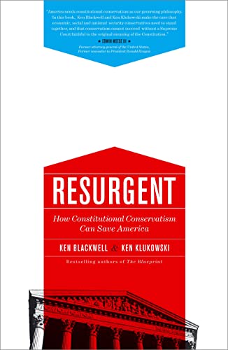 9781451629262: Resurgent: How Constitutional Conservatism Can Save America