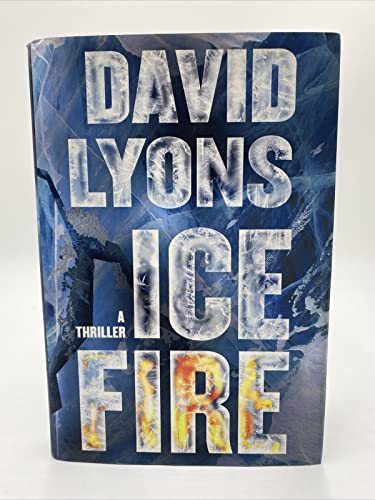 Beispielbild fr Ice Fire : A Thriller zum Verkauf von Better World Books: West