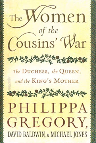 9781451629545: The Women of the Cousins' War: The Duchess, the Queen, and the King's Mother