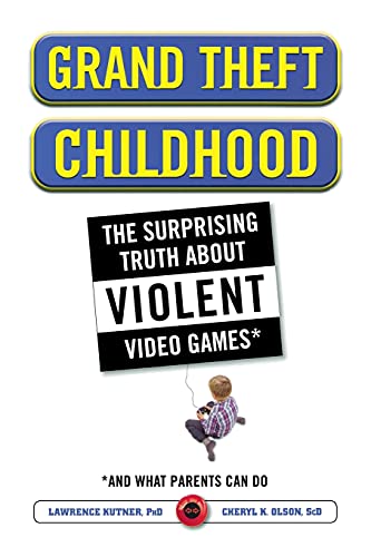 Beispielbild fr Grand Theft Childhood : The Surprising Truth about Violent Video Games And zum Verkauf von Better World Books