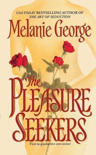 The Pleasure Seekers (9781451631852) by George, Melanie