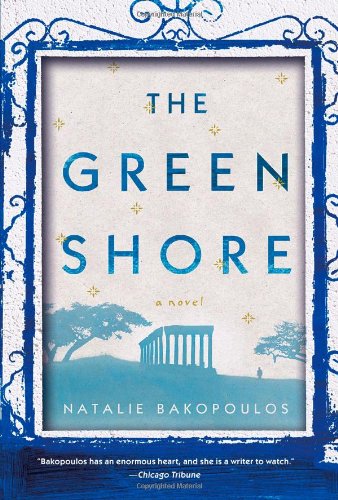 Beispielbild fr The Green Shore: A Novel zum Verkauf von SecondSale