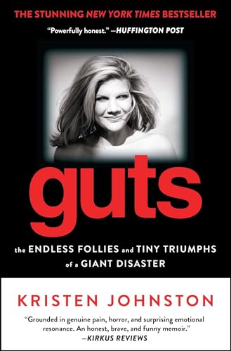 9781451635065: Guts: The Endless Follies and Tiny Triumphs of a Giant Disaster