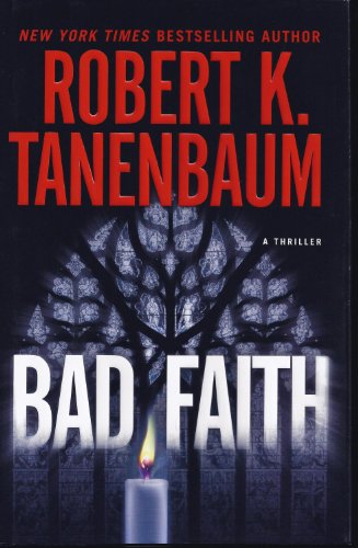 Beispielbild fr Bad Faith (A Butch Karp-Marlene Ciampi Thriller) zum Verkauf von Wonder Book