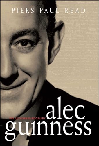 9781451636444: Alec Guinness: The Authorised Biography