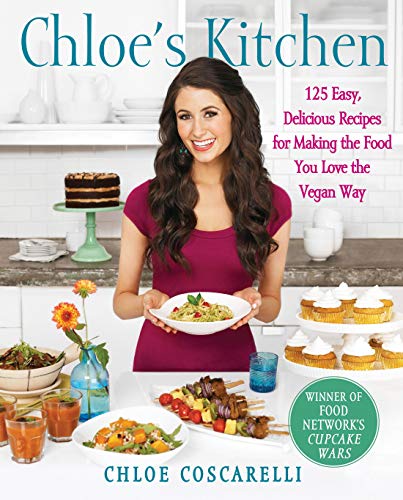 Beispielbild fr Chloe's Kitchen: 125 Easy, Delicious Recipes for Making the Food You Love the Vegan Way zum Verkauf von WorldofBooks