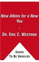 9781451636932: The New Atkins for a New You: The Ultimate Diet for Shedding Weight and Feeling Great