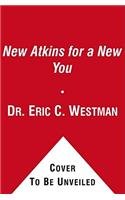 9781451636932: The New Atkins for a New You: The Ultimate Diet for Shedding Weight and Feeling