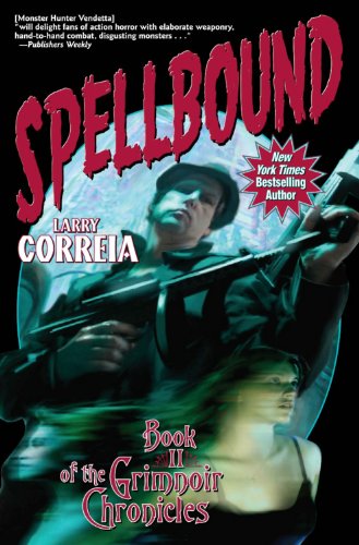 Stock image for Spellbound: Book II of the Grimnoir Chronicles for sale by Ergodebooks
