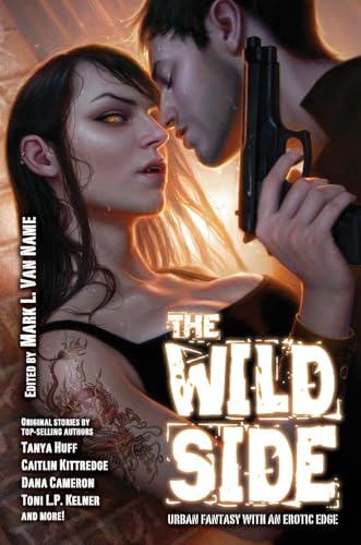 9781451637861: The Wild Side: Urban Fantasy with an Erotic Edge