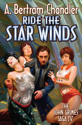 Beispielbild fr Ride the Star Winds (The John Grimes Saga) zum Verkauf von Once Upon A Time Books