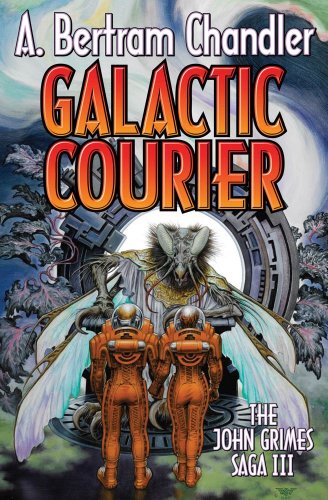 Stock image for Galactic Courier: 03 (John Grimes Saga) for sale by AwesomeBooks
