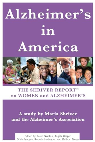 Beispielbild fr Alzheimer's in America : The Shriver Report on Women and Alzheimer's zum Verkauf von Better World Books: West
