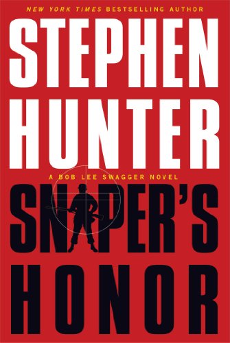 Imagen de archivo de Sniper's Honor: A Bob Lee Swagger Novel a la venta por Dream Books Co.