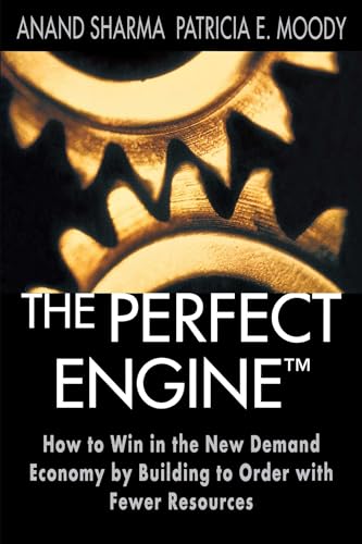 9781451640854: The Perfect Engine: Driving Manufacturing Breakthroughs with the Globa
