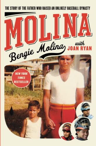 Stock image for Molina: The Story of the Father Who Raised an Unlikely Baseball Dynasty for sale by SecondSale