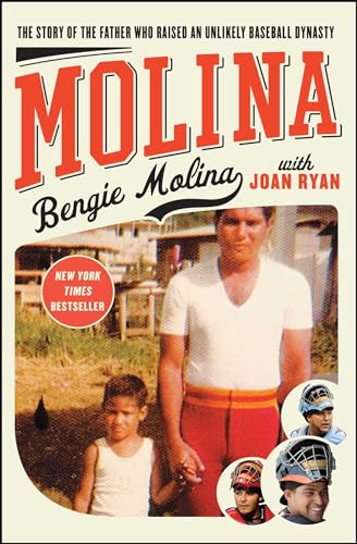 Stock image for Molina: The Story of the Father Who Raised an Unlikely Baseball Dynasty for sale by Ergodebooks