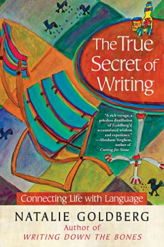 Stock image for The True Secret of Writing: Connecting Life with Language for sale by -OnTimeBooks-