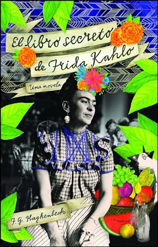 Imagen de archivo de El Libro Secreto de Frida Kahlo a la venta por ThriftBooks-Atlanta