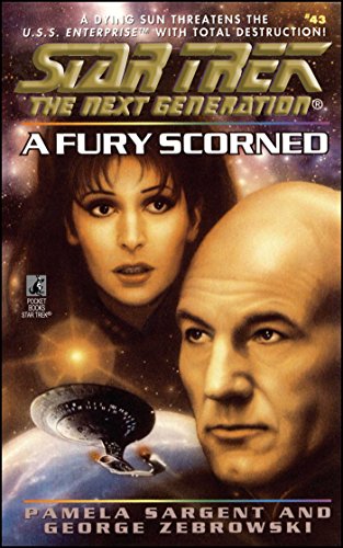 Stock image for Star Trek: The Next Generation: A Fury Scorned (43) for sale by Hawking Books
