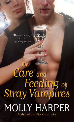 Stock image for The Care and Feeding of Stray Vampires (6) (Half-Moon Hollow Series) for sale by Reliant Bookstore