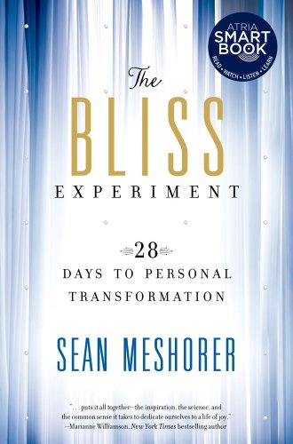 9781451642117: The Bliss Experiment: 28 Days to Personal Transformation