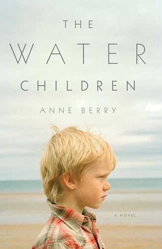 Stock image for The Water Children: A Novel for sale by Irish Booksellers