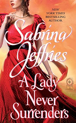 A Lady Never Surrenders (The Hellions Of Halstead Hall)