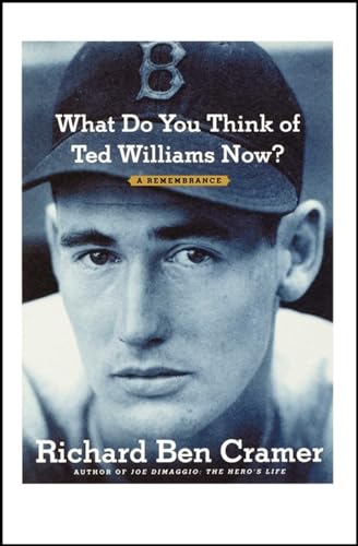 Stock image for What Do You Think of Ted Williams Now? : A Remembrance for sale by Better World Books