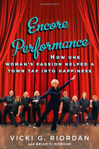 Encore performance. How one woman's passion helped a town tap into happiness