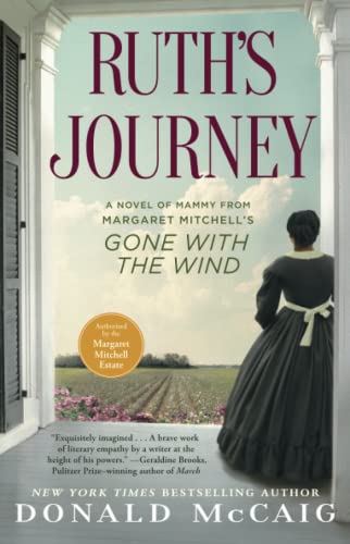 Imagen de archivo de Ruths Journey: A Novel of Mammy from Margaret Mitchells Gone with the Wind a la venta por Goodwill of Colorado