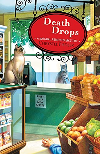 Stock image for Death Drops : A Natural Remedies Mystery for sale by Better World Books: West
