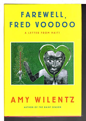 Imagen de archivo de FAREWELL, FRED VOODOO: A Letter from Haiti a la venta por Joe Staats, Bookseller